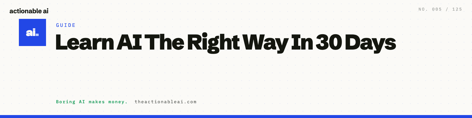 Learn AI The Right Way In 30 Days