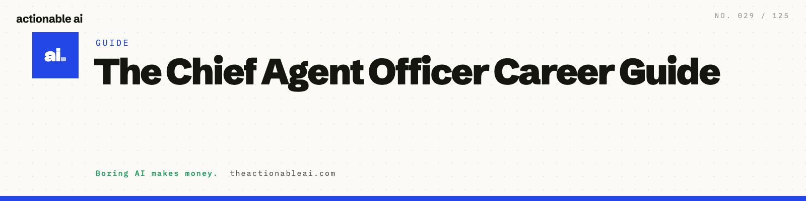 The Chief Agent Officer Career Guide