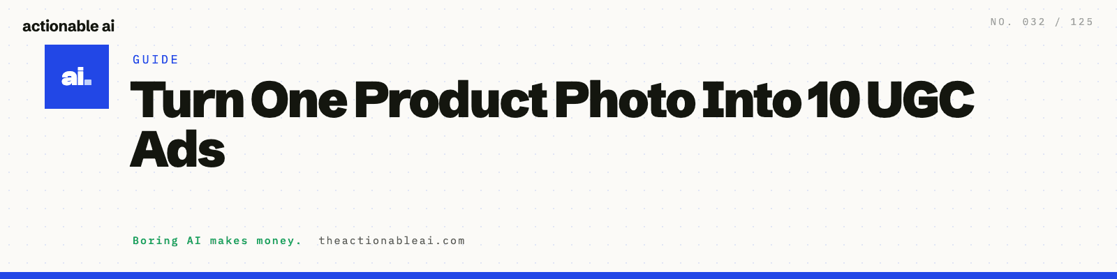 Turn One Product Photo Into 10 UGC Ads