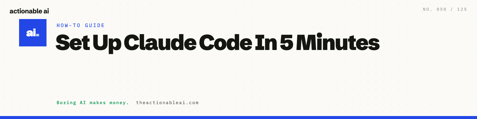 Set Up Claude Code In 5 Minutes