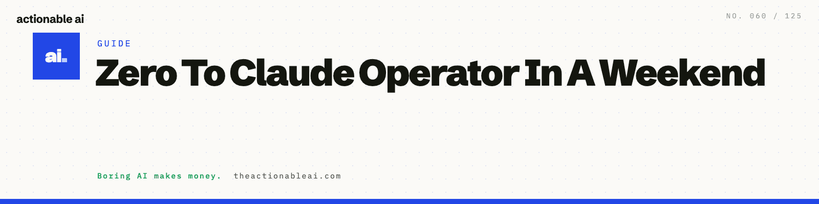 Zero To Claude Operator In A Weekend