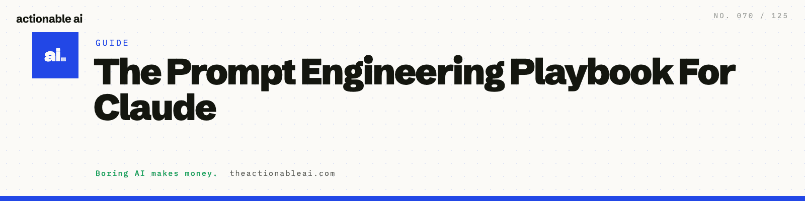 The Prompt Engineering Playbook For Claude
