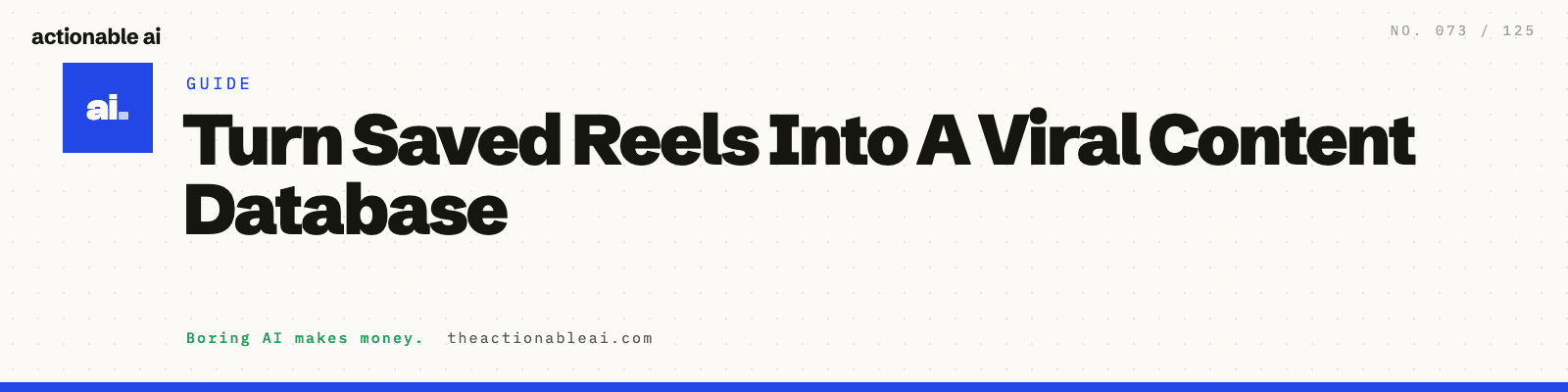 Turn Saved Reels Into A Viral Content Database