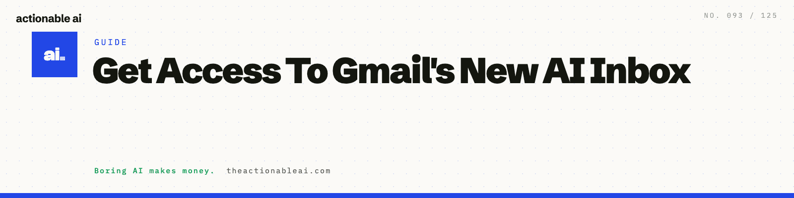 Get Access To Gmail's New AI Inbox