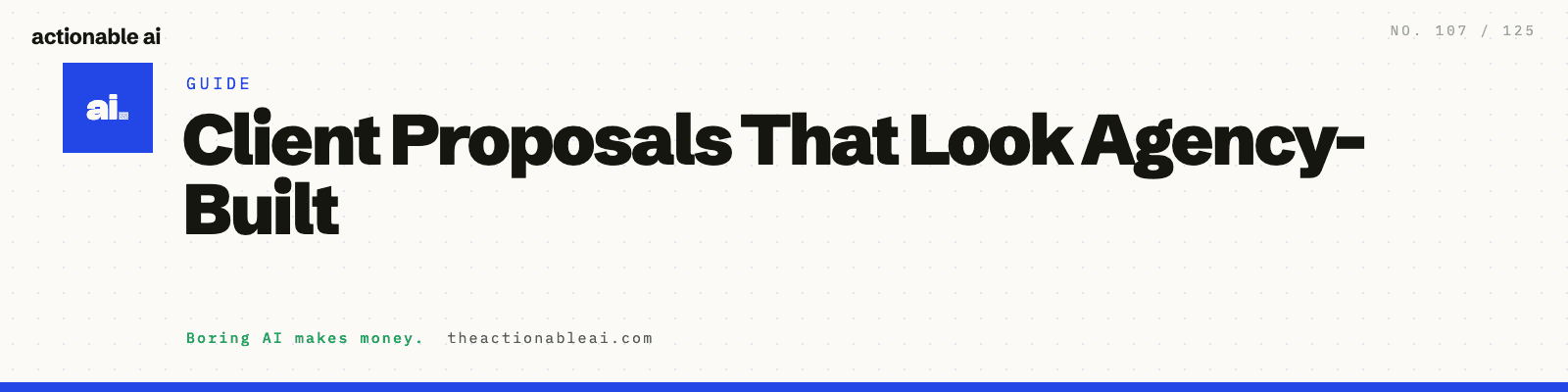 Client Proposals That Look Agency-Built