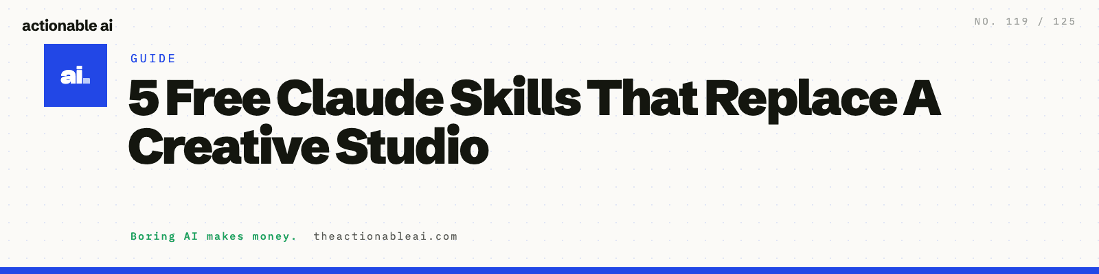 5 Free Claude Skills That Replace A Creative Studio
